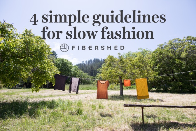 4 Simple Guidelines for Slow Fashion
